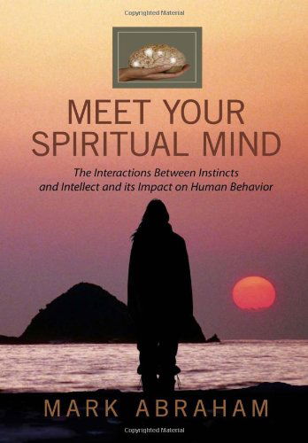 Cover for Mark Abraham · Meet Your Spiritual Mind (Innbunden bok) (2010)