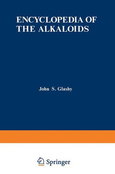 Cover for John Glasby · Encyclopedia of the Alkaloids: Volume 3 (Taschenbuch) [Softcover reprint of the original 1st ed. 1977 edition] (2012)