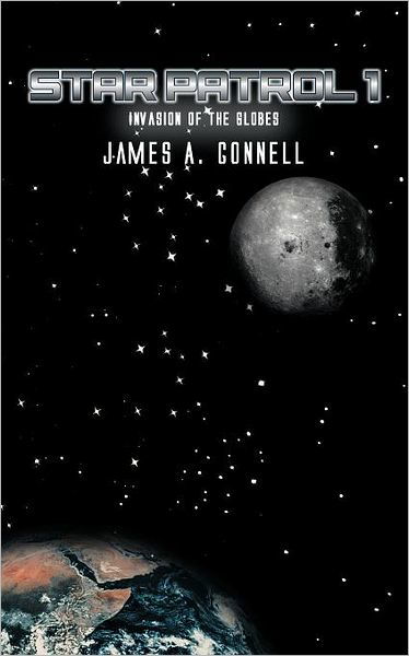 James A. Connell · Star Patrol I (Paperback Book) (2011)
