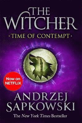 Time of Contempt: The bestselling novel which inspired season 3 of Netflix’s The Witcher - The Witcher - Andrzej Sapkowski - Livros - Orion Publishing Co - 9781473231092 - 13 de fevereiro de 2020