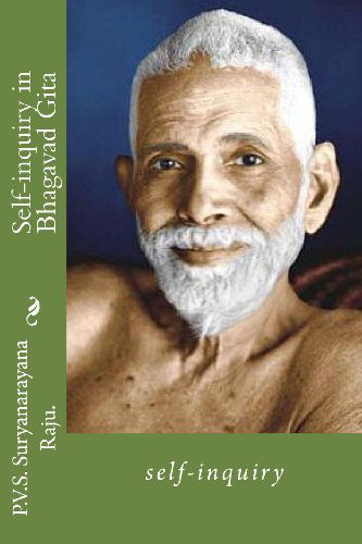 Cover for Suryanarayana Raju · Self-inquiry in Bhagavad Gita (Volume 1) (Pocketbok) [Lrg edition] (2012)