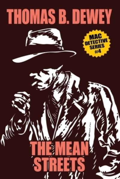 Cover for Thomas B Dewey · The Mean Streets (Pocketbok) (2020)