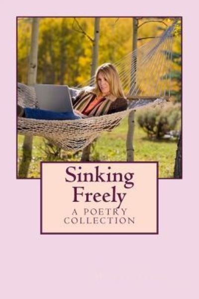 Cover for Marie Garcia · Sinking Freely (Pocketbok) (2015)