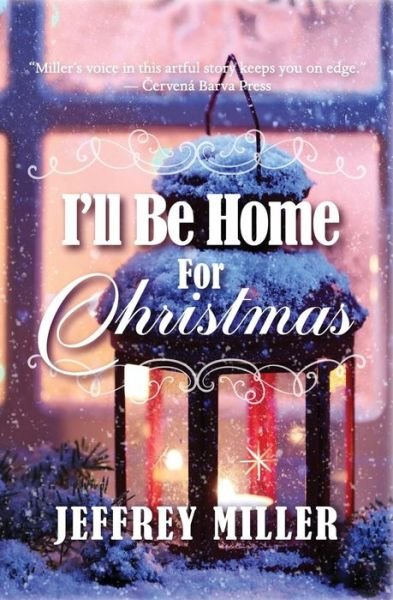 Cover for Jeffrey Miller · I'll Be Home for Christmas (Paperback Bog) (2013)