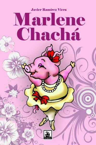 Cover for Javier Ramirez Viera · Marlene Chacha (Paperback Book) (2013)