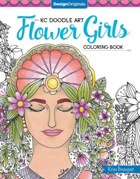 Cover for Krisa Bousquet · KC Doodle Art Flower Girls Coloring Book - KC Doodle Art (Paperback Book) (2016)