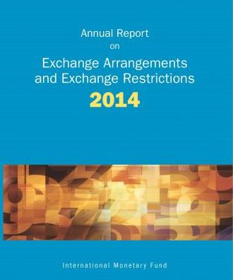 Cover for International Monetary Fund · Annual report on exchange arrangements and exchange restrictions 2014 (Book) (2014)