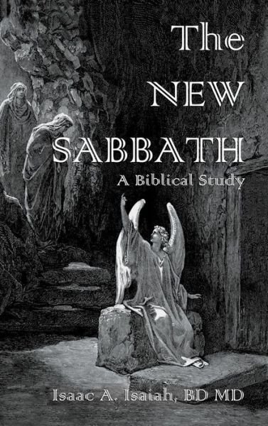 Cover for Bd Md Isaac a Isaiah · The New Sabbath (Hardcover bog) (2015)