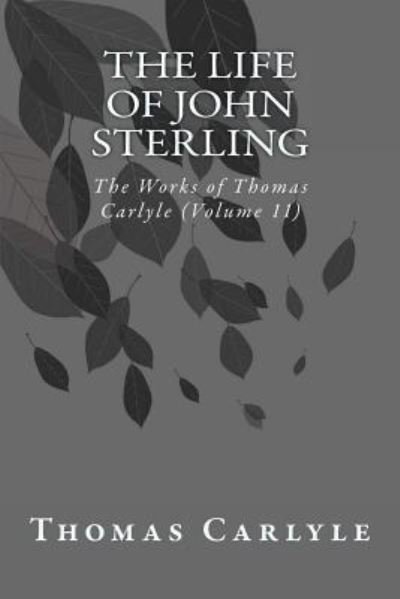 Cover for Thomas Carlyle · The Life of John Sterling (Taschenbuch) (2014)