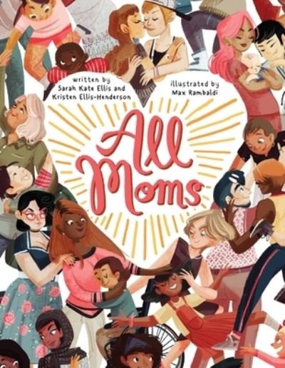 Cover for Sarah Kate Ellis · All Moms (Bok) (2023)