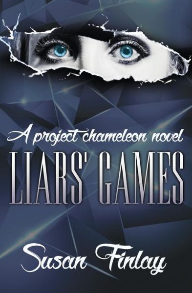 Cover for Susan Finlay · Liars' Games: a Project Chameleon Novel (Pocketbok) (2014)