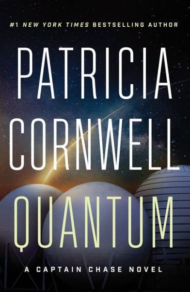 Cover for Patricia Cornwell · Quantum: A Thriller - Captain Chase (Paperback Book) (2020)