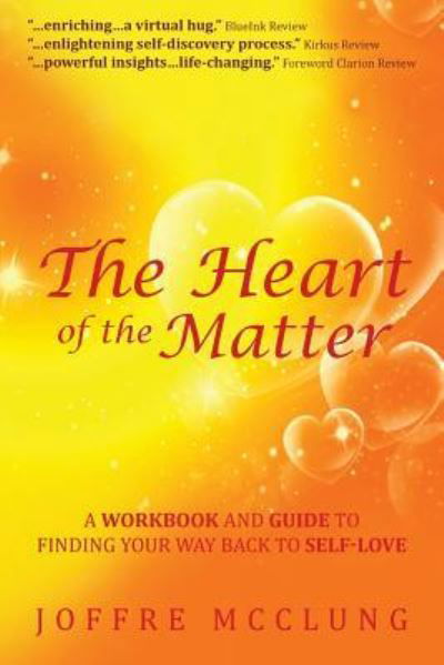 Cover for Joffre McClung · The Heart of the Matter (Paperback Bog) (2017)