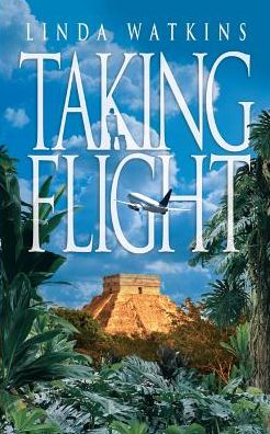 Cover for Linda Watkins · Taking Flight (Paperback Book) (2015)