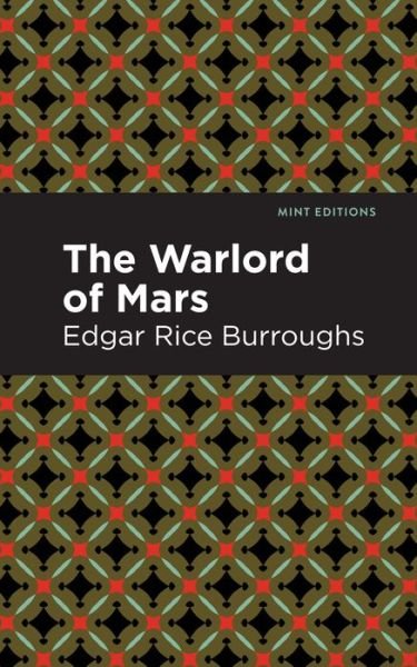 Cover for Edgar Rice Burroughs · The Warlord of Mars - Mint Editions (Pocketbok) (2021)