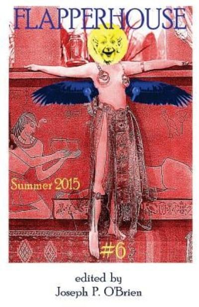 Cover for C L Bledsoe · Flapperhouse #6 - Summer 2015 (Taschenbuch) (2015)