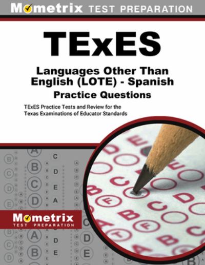 Cover for Mometrix · TExES Languages Other Than English  - Spanish Practice Questions (Book) (2023)