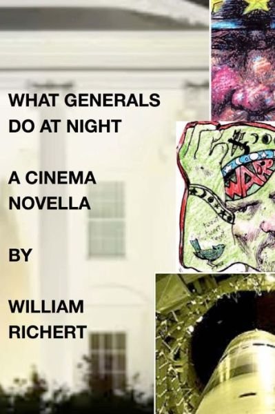 Cover for William Richert · What Generals Do at Night (Paperback Bog) (2015)