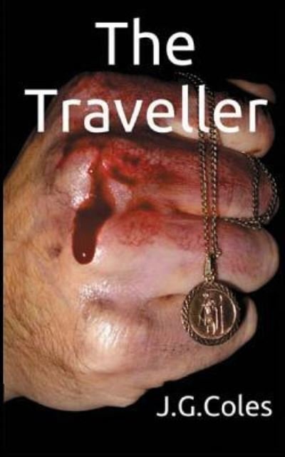 Cover for J G Coles · The Traveller (Paperback Bog) (2015)