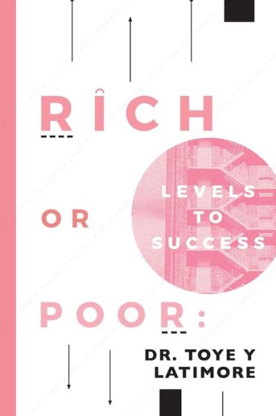 Cover for Toye Y Latimore · RICH or POOR (Paperback Bog) (2016)