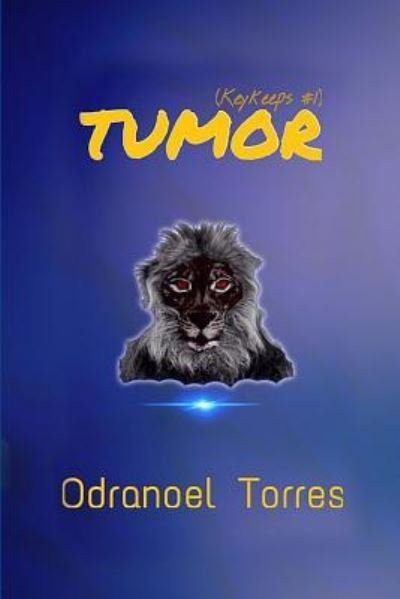 Cover for Odranoel Torres · Tumor (Paperback Book) (2016)