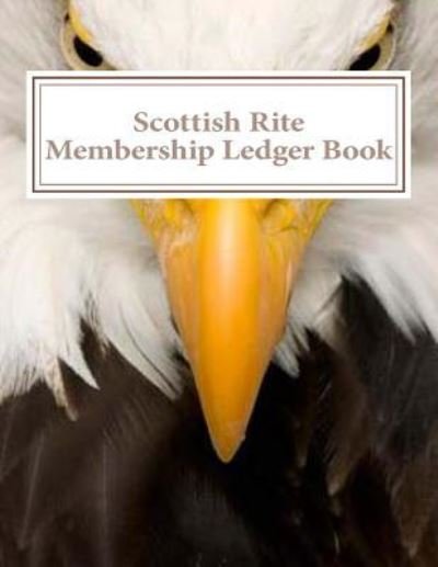 Cover for AP Forms · Scottish Rite Membership Ledger Book (Paperback Book) (2016)