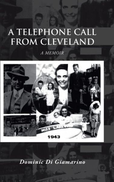 Cover for Dominic Di Giamarino · A Telephone Call from Cleveland (Hardcover Book) (2016)