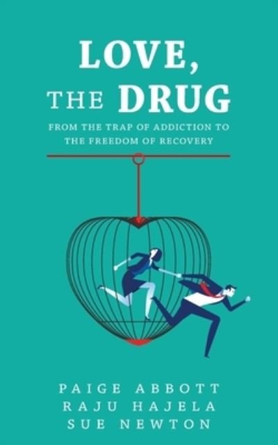 Cover for Paige Abbott · Love, the Drug (Pocketbok) (2020)