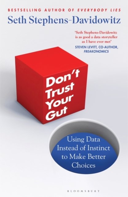 Cover for Seth Stephens-Davidowitz · Don't Trust Your Gut: Using Data Instead of Instinct to Make Better Choices (Pocketbok) (2023)