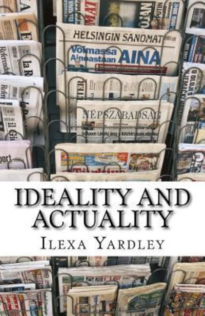 Cover for Ilexa Yardley · Ideality and Actuality (Paperback Book) (2016)