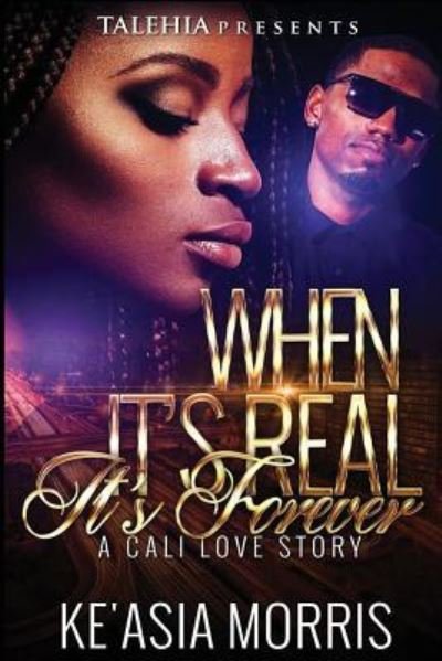 Cover for Ke'Asia Morris · When it's Real it's Forever (Paperback Book) (2016)