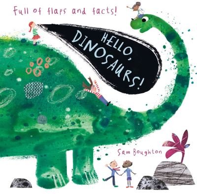 Hello, Dinosaurs! - Sam Boughton - Outro - Candlewick Press - 9781536208092 - 17 de setembro de 2019