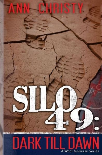 Cover for Ann Christy · Silo 49 (Paperback Book) (2016)