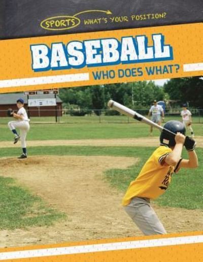 Cover for Ryan Nagelhout · Baseball: Who Does What? (Paperback Book) (2017)