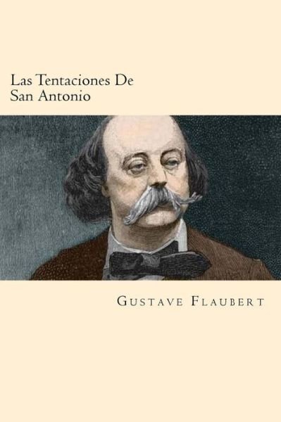 Cover for Gustave Flaubert · Las Tentaciones De San Antonio (Pocketbok) [Spanish edition] (2016)