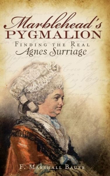 Cover for F Marshall Bauer · Marblehead's Pygmalion (Hardcover Book) (2010)