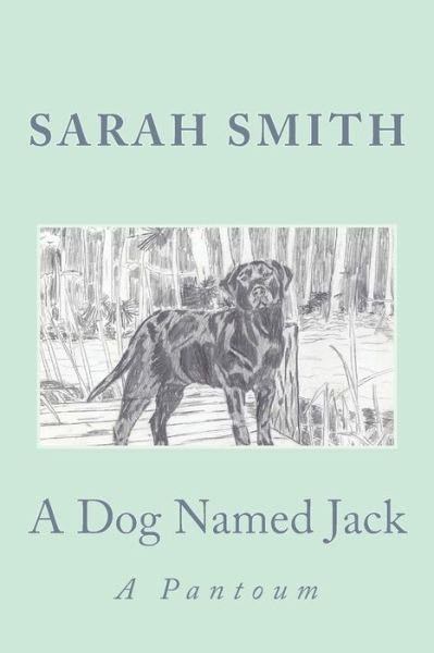 Cover for Sarah Smith · A Dog Named Jack (Paperback Book) (2016)