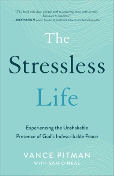 The Stressless Life - Vance Pitman - Books - BAKER BOOKS - 9781540902092 - February 1, 2022