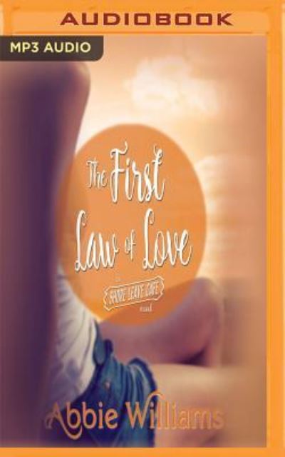 Cover for Abbie Williams · First Law of Love, The (MP3-CD) (2017)