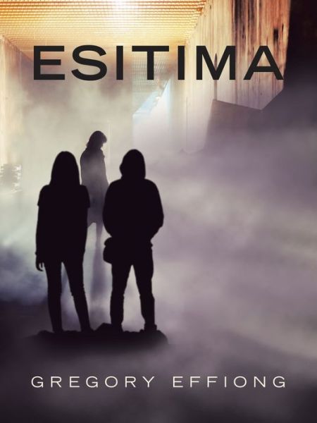 Cover for Gregory Effiong · Esitima (Paperback Book) (2021)