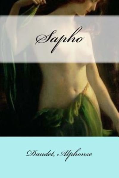 Cover for Daudet Alphonse · Sapho (Paperback Bog) (2017)