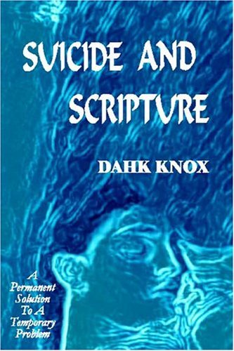 Cover for Warren B. Dahk Knox · Suicide and Scripture (Paperback Book) (2003)