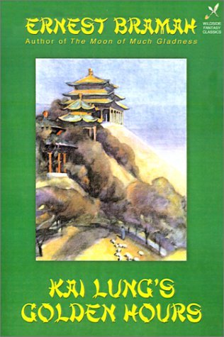 Cover for Ernest Bramah · Kai Lung's Golden Hours (Taschenbuch) (2001)