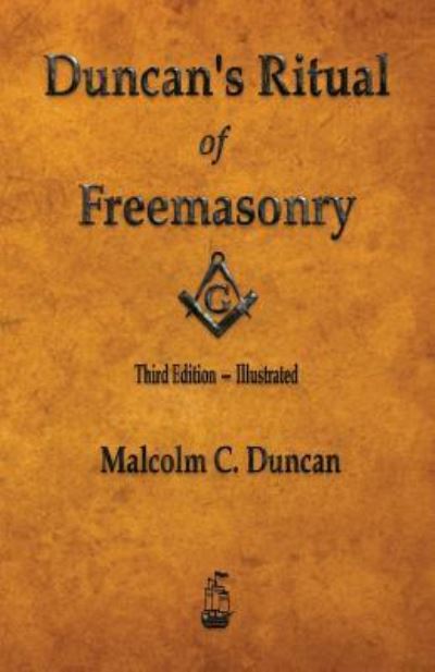 Cover for Malcolm C Duncan · Duncan's Ritual of Freemasonry - Illustrated (Paperback Book) (2015)