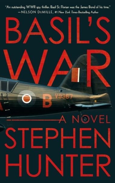 Cover for Stephen Hunter · Basil's War - A WWII Spy Thriller (Paperback Bog) (2024)