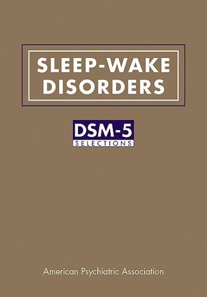 Cover for American Psychiatric Association · Sleep-Wake Disorders: DSM-5® Selections (Paperback Book) (2015)
