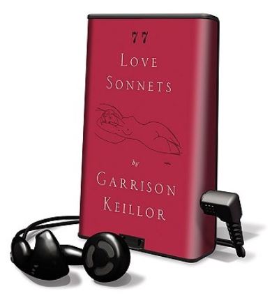 Cover for Garrison Keillor · 77 Love Sonnets (N/A) (2010)