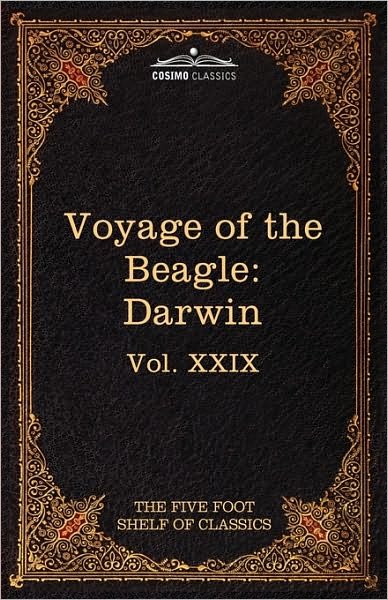 Cover for Charles Darwin · The Voyage of the Beagle: the Five Foot Shelf of Classics, Vol. Xxix (In 51 Volumes) (Paperback Book) [Reprint edition] (2010)