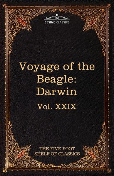 Cover for Charles Darwin · The Voyage of the Beagle: the Five Foot Shelf of Classics, Vol. Xxix (In 51 Volumes) (Paperback Book) [Reprint edition] (2010)