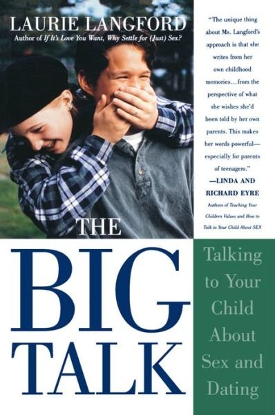 Cover for Laurie Langford · Big Talk: Talking to Your Child About Sex and Dating (Paperback Book) (1998)